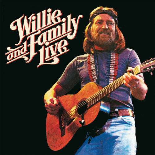 NELSON, WILLIE - WILLIE AND FAMILY LIVENELSON, WILLIE - WILLIE AND FAMILY LIVE.jpg
